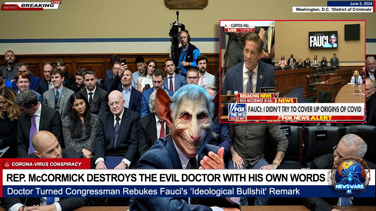 REP. McCORMICK DESTROYS THE EVIL DR. FAUCI WITH HIS OWN WORDS