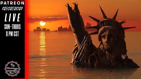 12/02/2021 The Watchman News - World War Seems Imminent At This Point - Things Are Moving Quickly