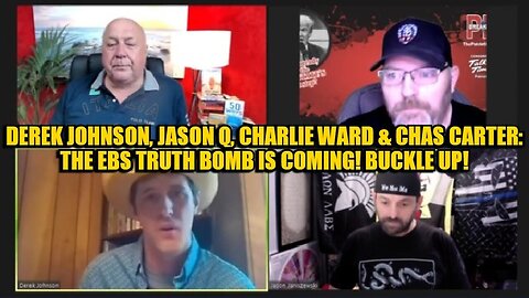 Derek Johnson, Jason Q, Charlie Ward & Chas Carter: The EBS Truth Bomb Is Coming! Buckle Up!