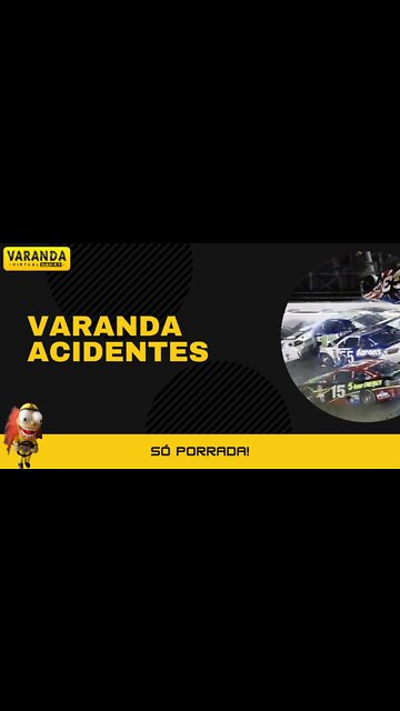 Acidentes na Varanda