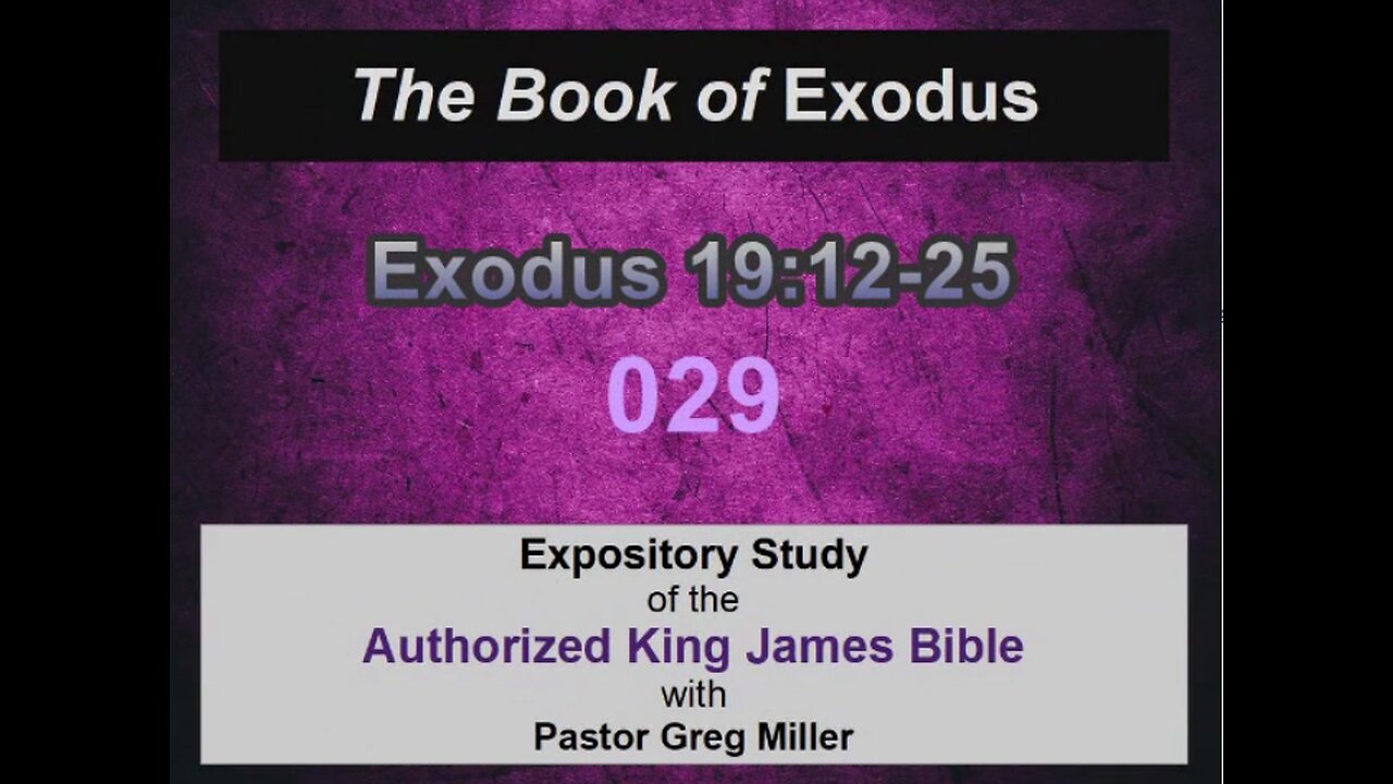 029 Exodus 19:12-25 (Exodus Studies)