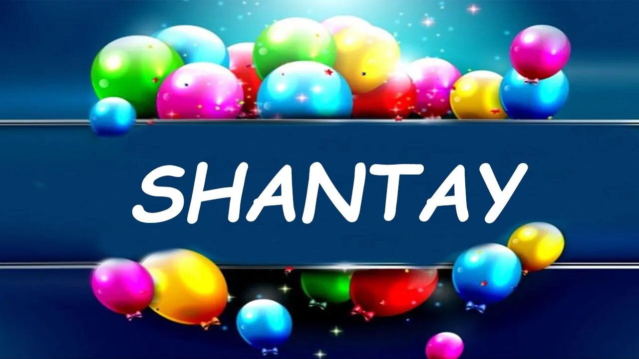 Happy Birthday to Shantay - Birthday Wish From Birthday Bash