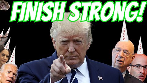 FINISH STRONG