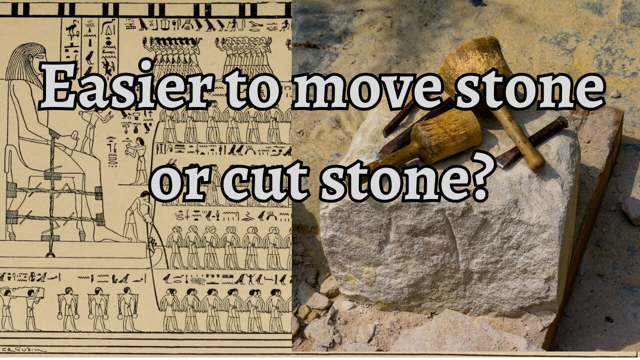 What's easier, moving megalithic stones or cutting megalithic stones?