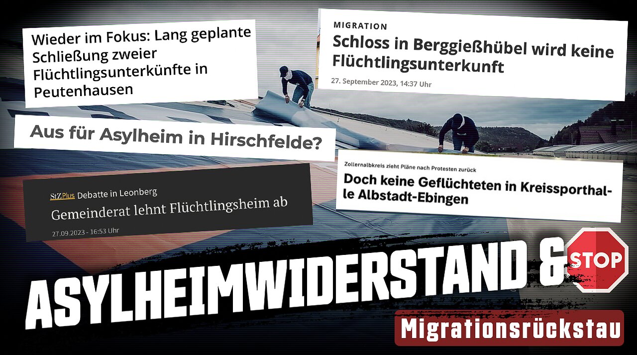 2024: Asylheimwiderstand & Migrationsrückstau!