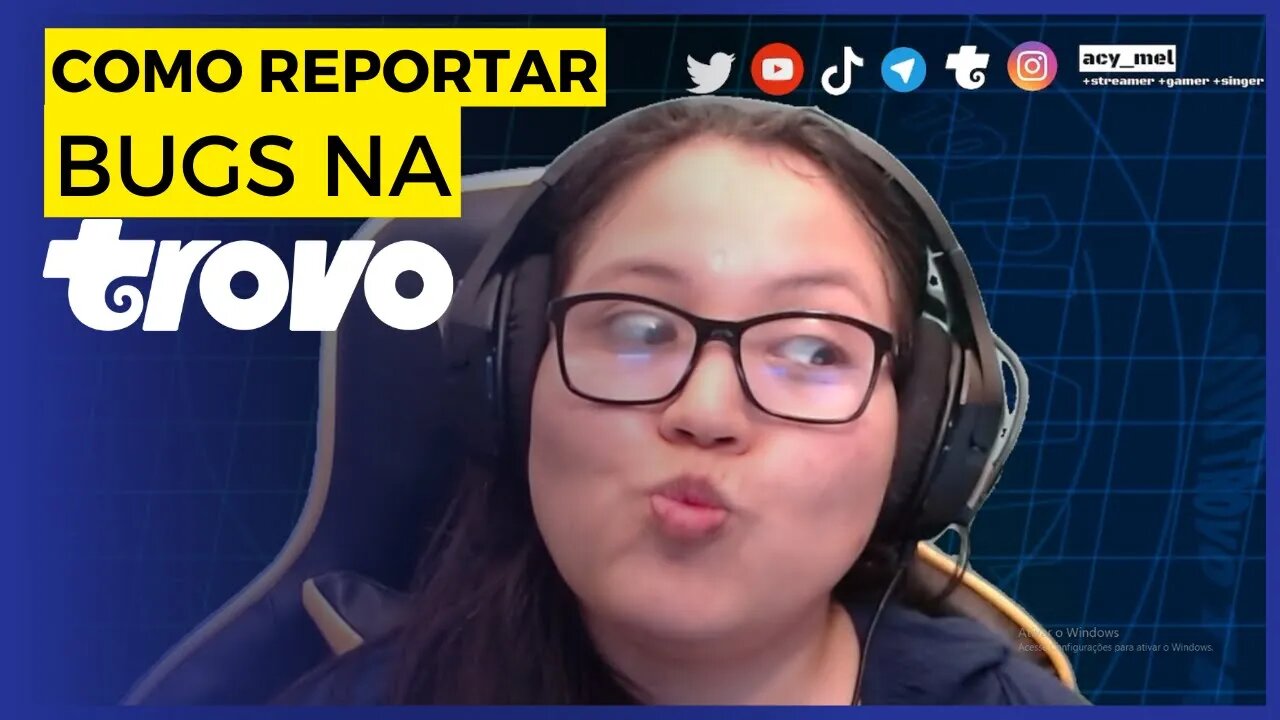 Como Reportar Bug na Trovo, Bug na Trovo