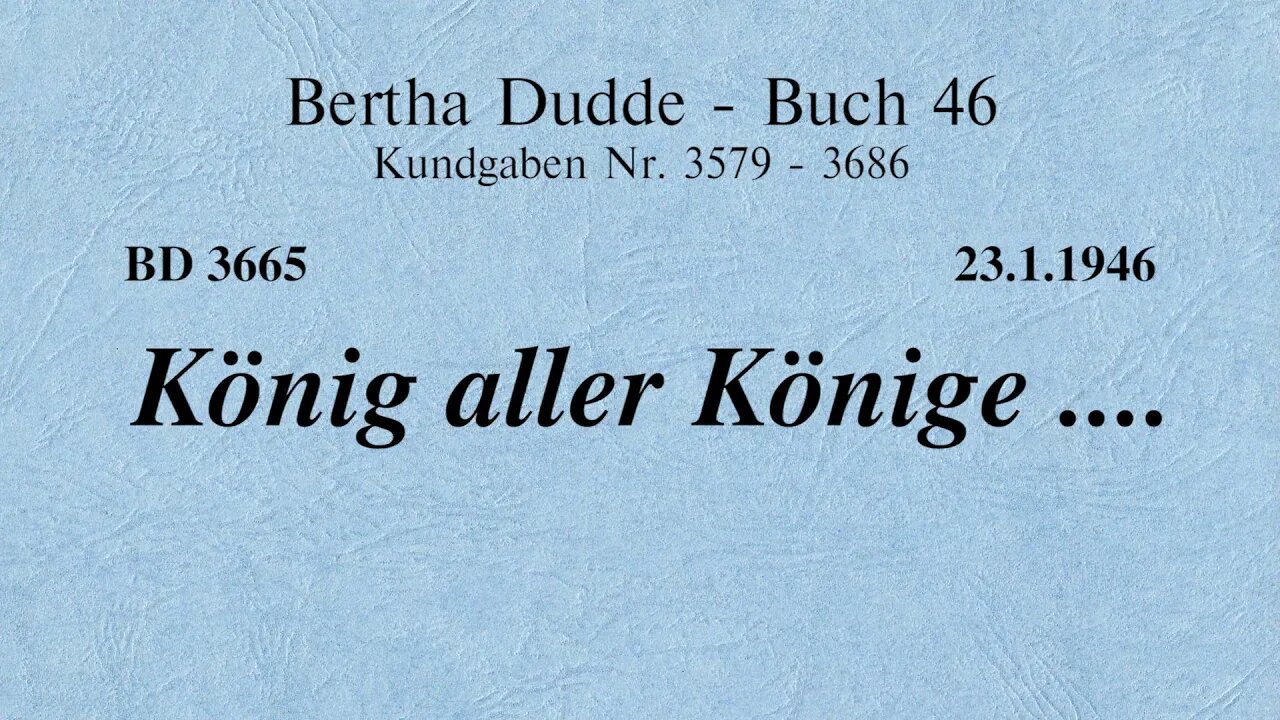 BD 3665 - KÖNIG ALLER KÖNIGE ....