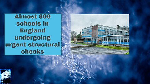 Almost 600 schools in England undergoing urgent structural checks
