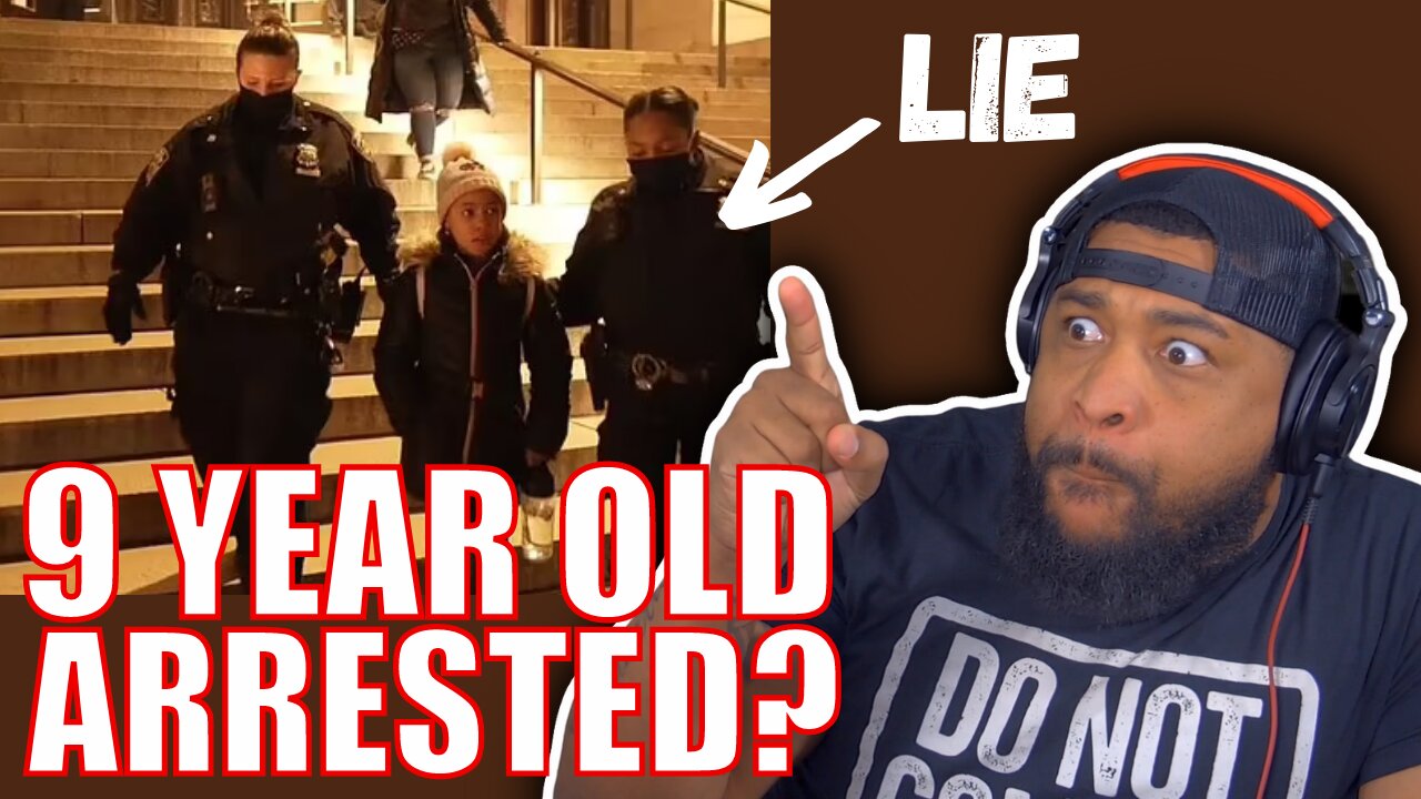 9 Year Old Arrested WAS A BIG LIE - HERE ARE THE FACTS