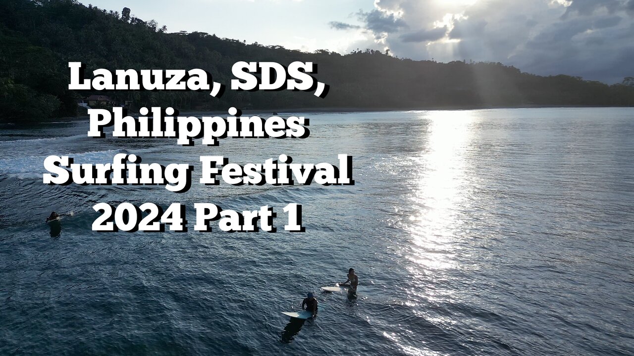 Lanuza, SDS, Philippines Surfing Festival 2024