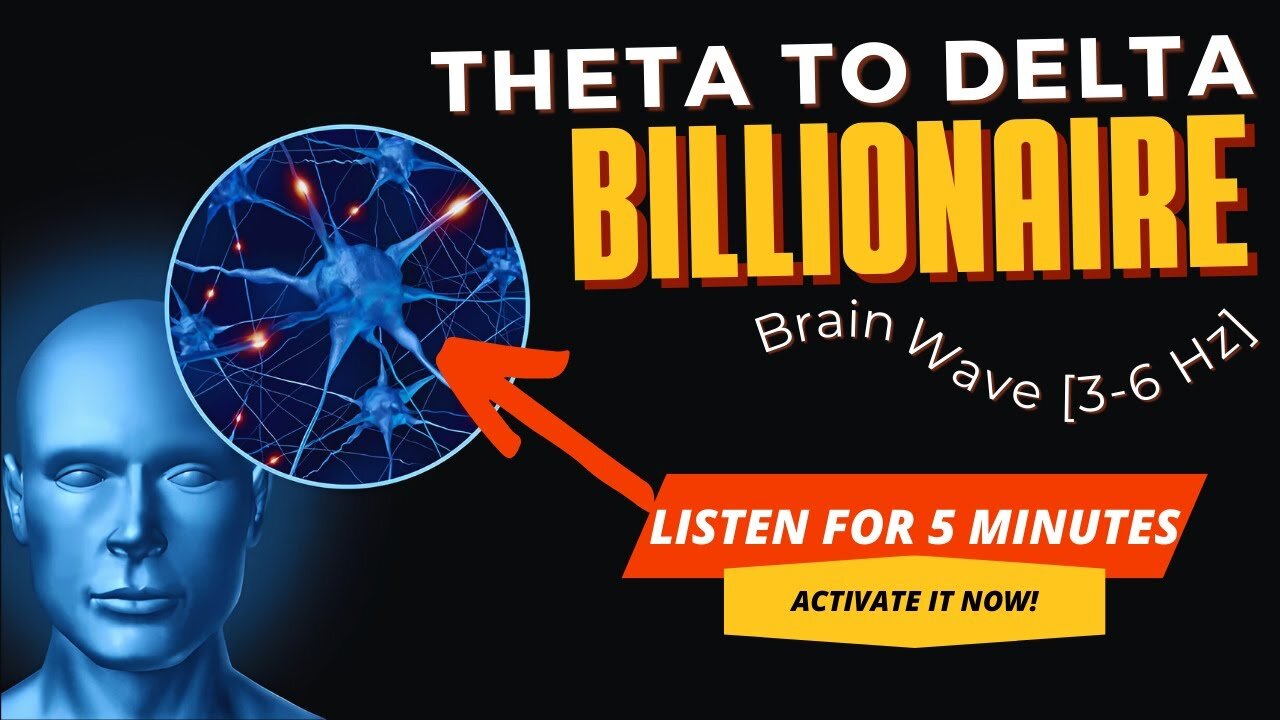 Theta Billionaire Brain Wave: Activate Wealth and Success Mindset