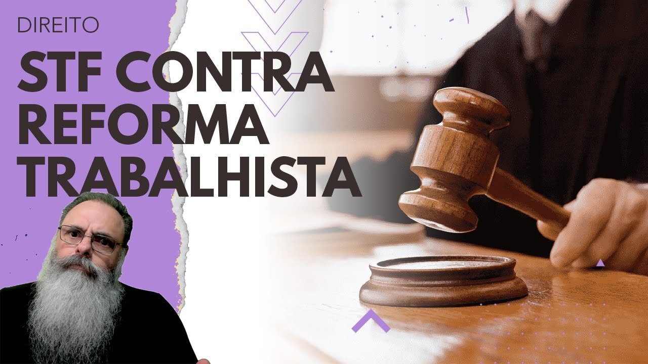 STF destrói MAIS UM POUCO da REFORMA TRABALHISTA do TEMER, acabando com LIMITE de INDENIZAÇÕES