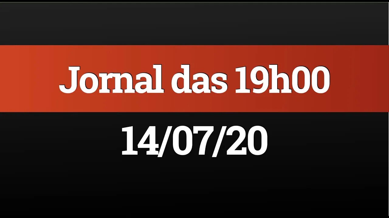 AO VIVO (14/07) - Jornal das 19h00