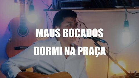 MAUS BOCADOS/DORMI NA PRAÇA (Cristiano Araújo/Bruno e Marrone) - NEEANDHER CASTILHO (COVER)