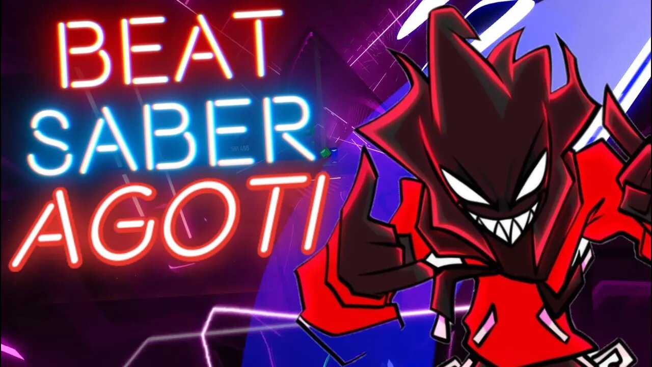 AGOTI - Beat Saber