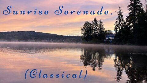 Sunrise Serenade (Classical)