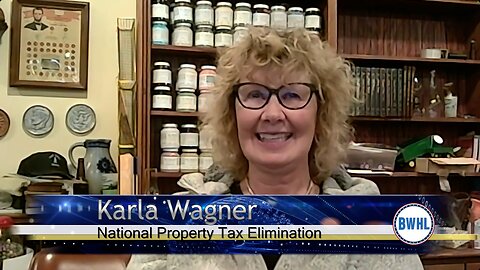 National Property Tax Elimination - Karla Wagner