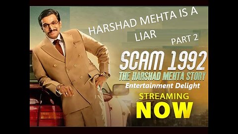 Scam-1992-Harshad-Mehta-Story-Season-1-Episode-4 Harshad Mehta Is A Liar (Part 2)