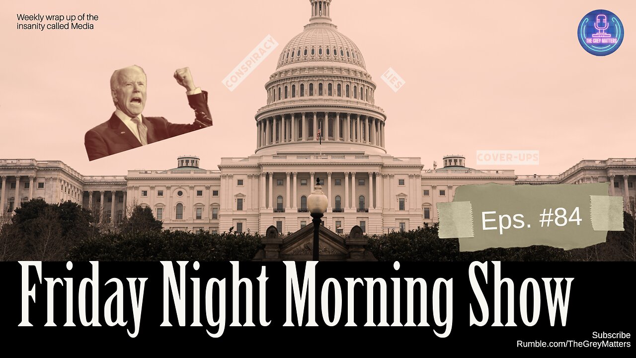 The Dems LOSE IT! after Trump drops his bomb! The Friday Night Morning Show with The Grey Matters