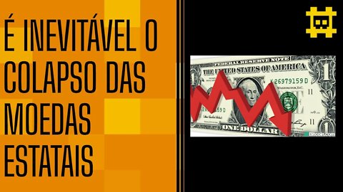 Todas as moedas controladas pelo governo foram substituidas ou colapsaram - [CORTE]