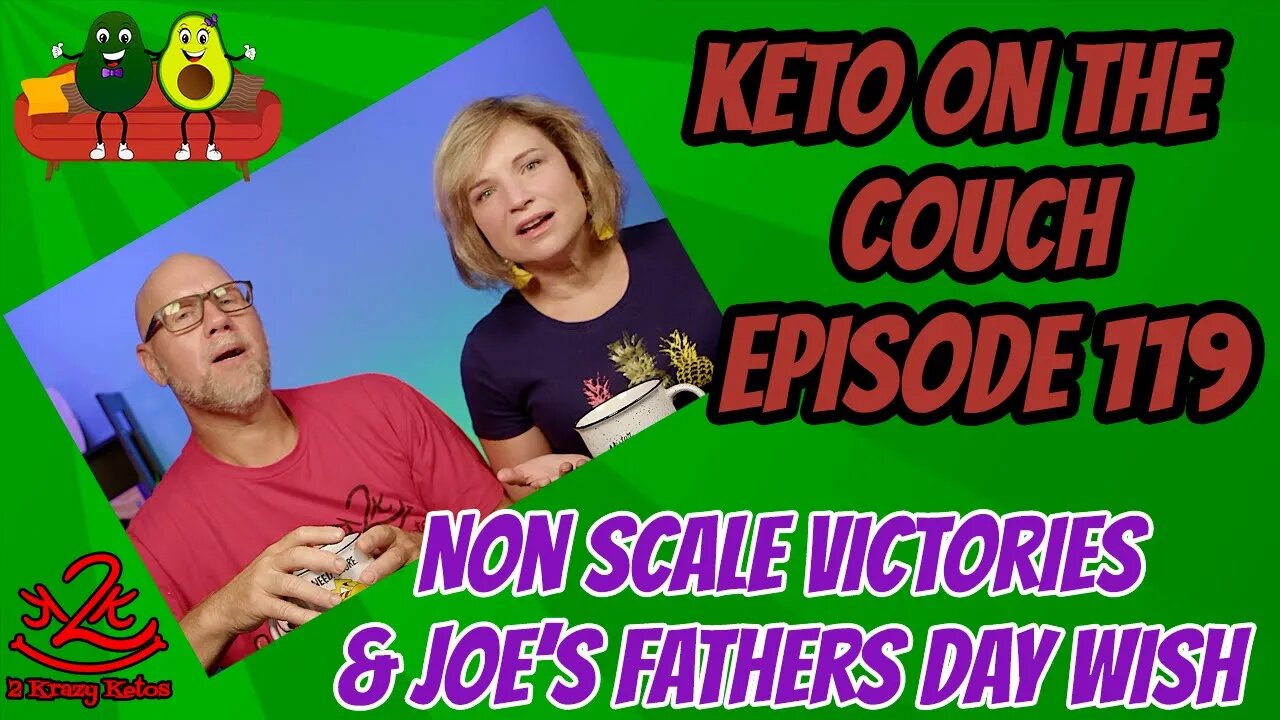 Keto on the Couch ep 119 | Non scale victories