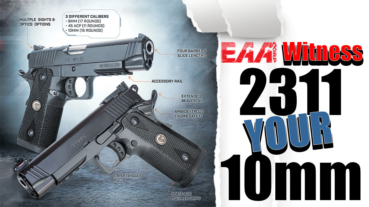 10mm EAA Girsan Witness 2311 Finally⁉️ Sub 1k DS1911 reliability | 1911 upper compatibility | 2011