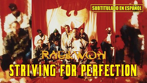 Raekwon - Striving For Perfection | (Subtitulado en español) (Prod. por RZA)