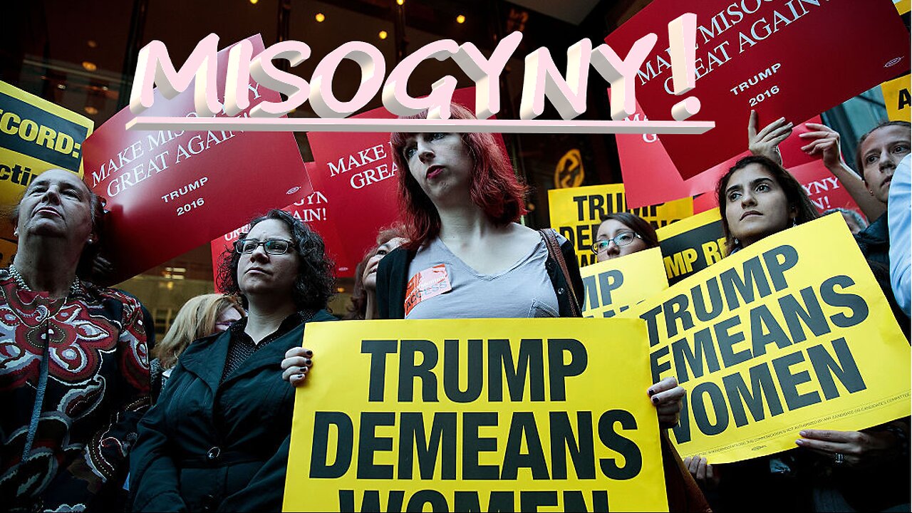 MISOGYNY