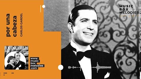 [Music box melodies] - Por Una Cabeza by Carlos Gardel