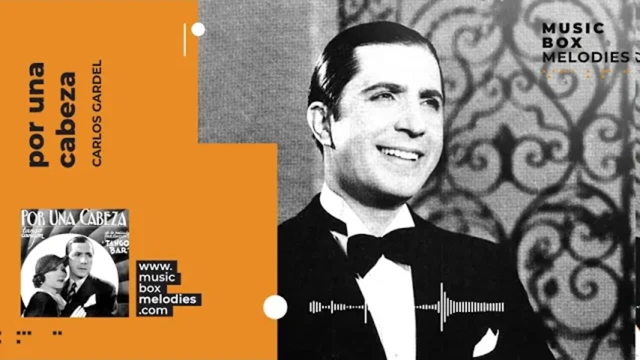 [Music box melodies] - Por Una Cabeza by Carlos Gardel