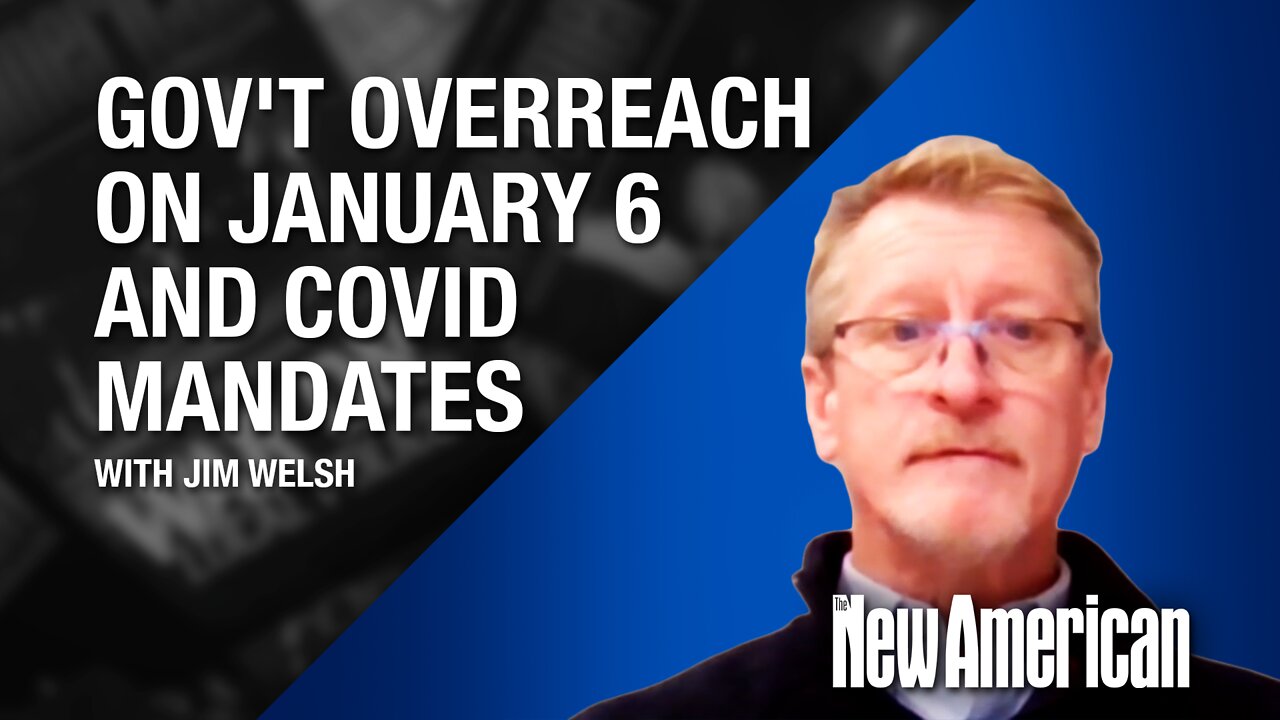 Fighting Gov't Overreach on January 6 and Covid Mandates in the Courts