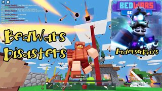 AndersonPlays Roblox BedWars 🔥 DISASTERS Update