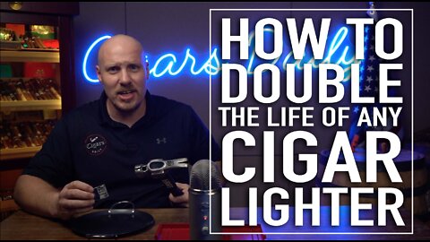 How To Double The Life Of Any Cigar Lighter