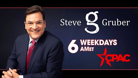 THE STEVE GRUBER SHOW LIVE FROM CPAC 2-23-24