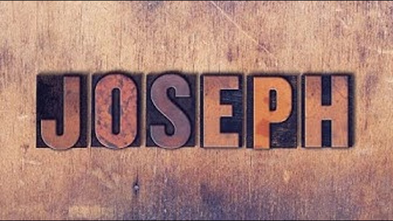 Joseph's prophecy Week Three
