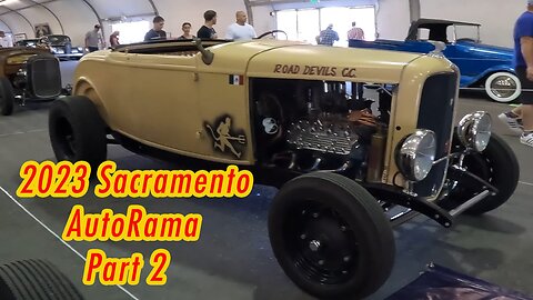 2023 Sacramento AutoRama Car Show Part 2 - 4/29/23