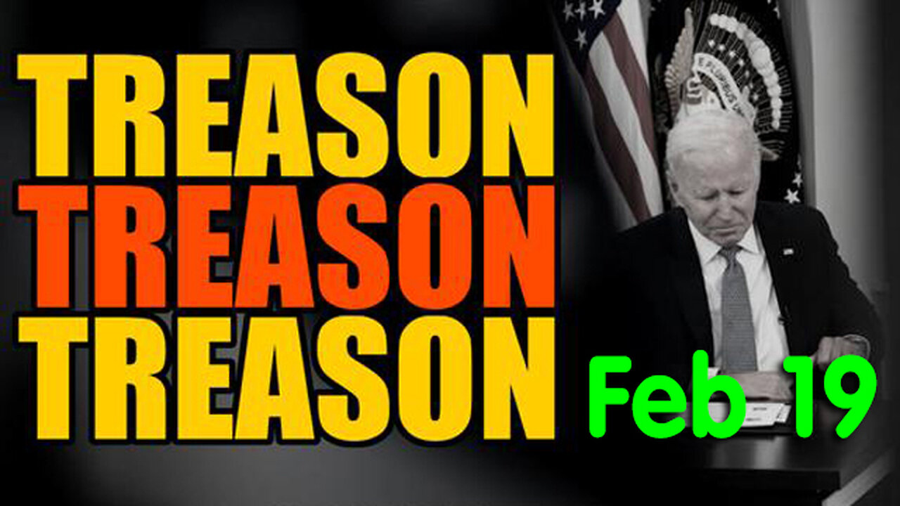 WAKE UP 2.19.2024! - It's All There ~ TREASON