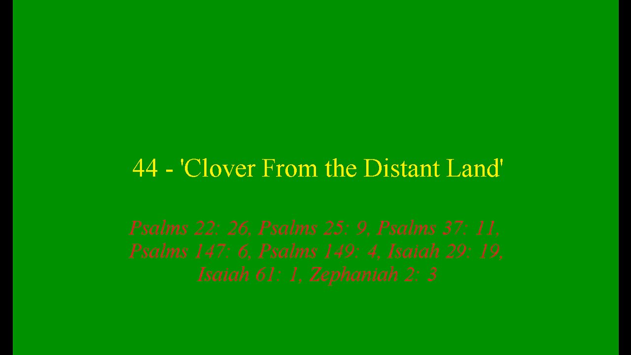 44 - 'Clover From the Distant Land'