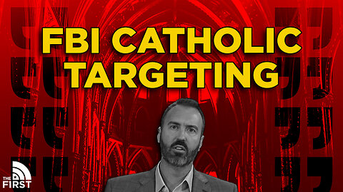 FBI Targeting Catholic Churches