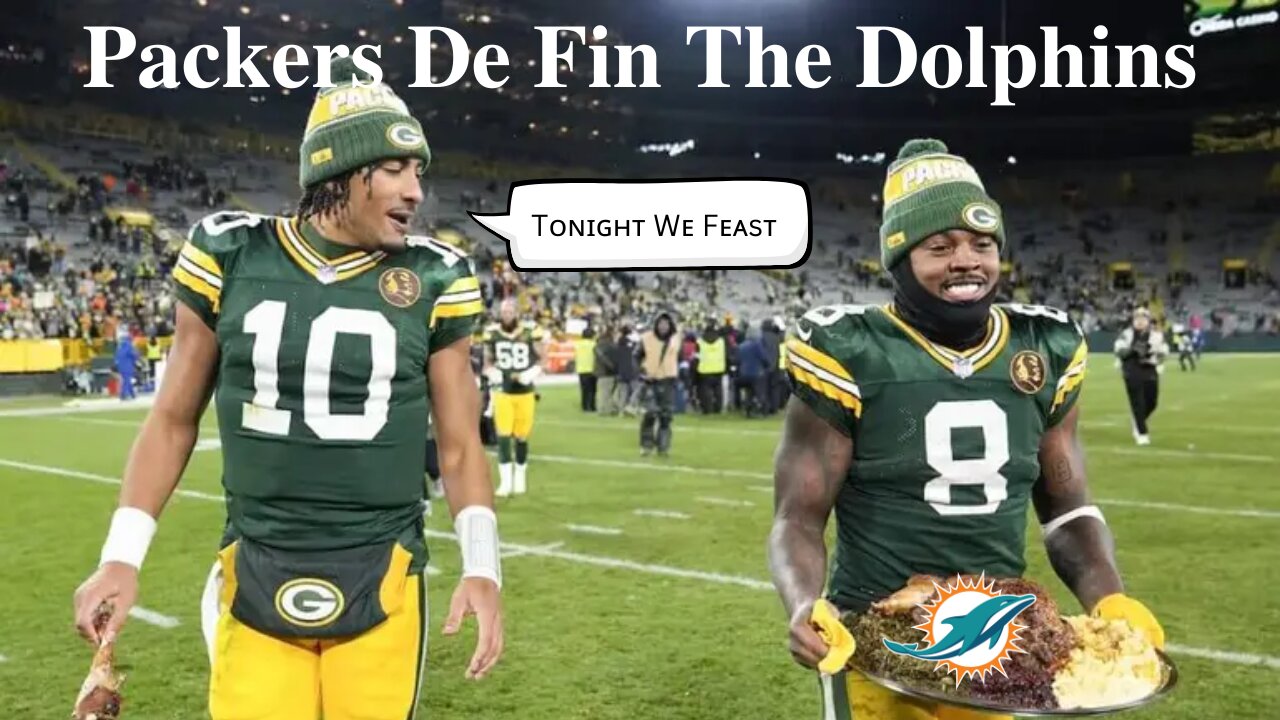 The Packers DeFin And Dominate The Miami Dolphins