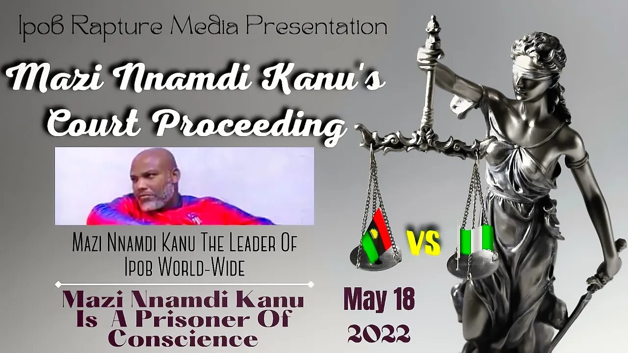 Live Mazi Nnamdi Kanu Abuja Court Proceeding | May 18, 2022