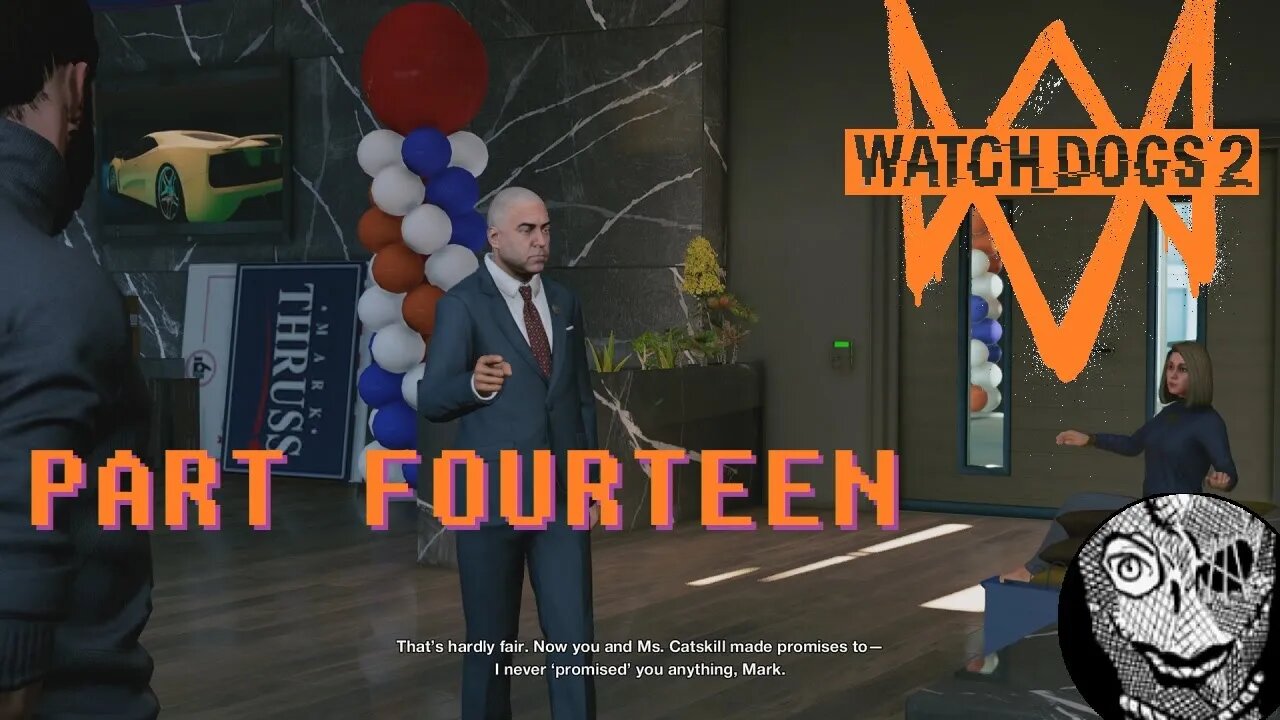 (PART 14) [Election] Watch Dogs 2