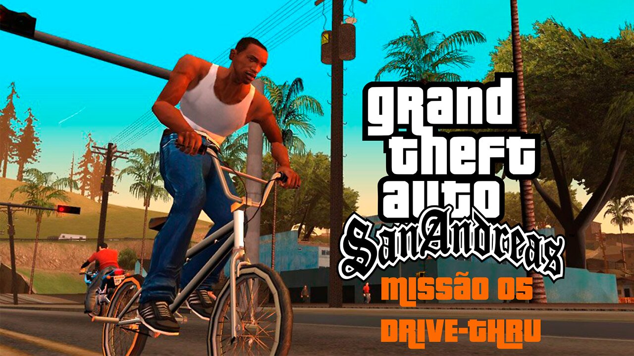 GTA San Andreas - Missão 05 - Drive-Thru (PC)