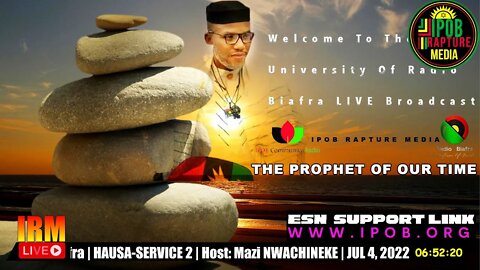 Welcome To The University Of Radio Biafra | HAUSA-SERVICE 2 | Host: Mazi NWACHINEKE | JUL 4, 2022