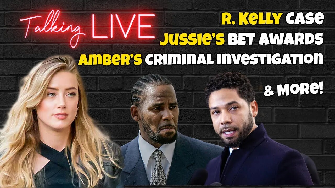 Let Talk Live | Amber Heard Criminal Investigation | And More!