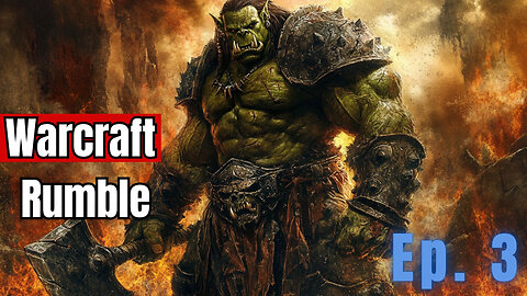 🔴 Warcraft Rumble Gameplay | Casual | Episode 3