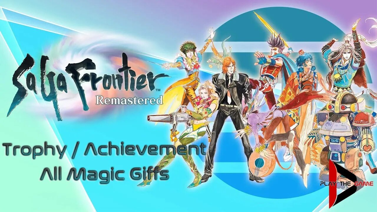 Trophy / Achievement for All Magic Gifts - SaGa Frontier Remastered [ENG]