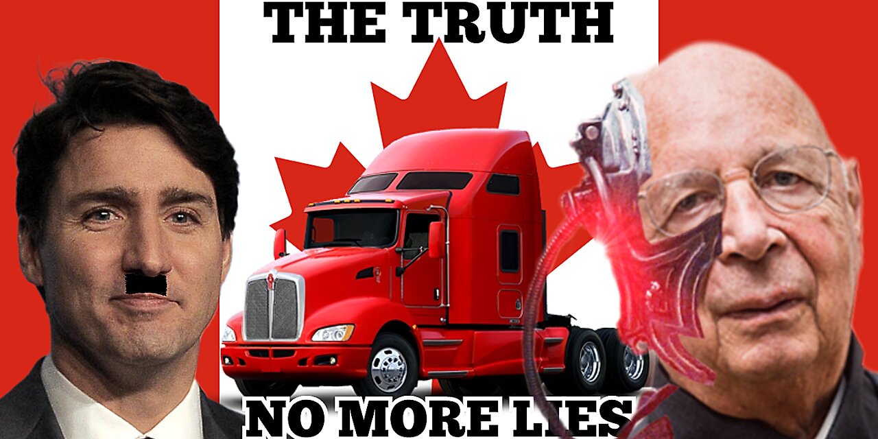 'Klaus Schwab' Scared Of 'Canada' Uniting The World vs. The 'WEF'. 'Freedom Convoy' Feb 17, 2022