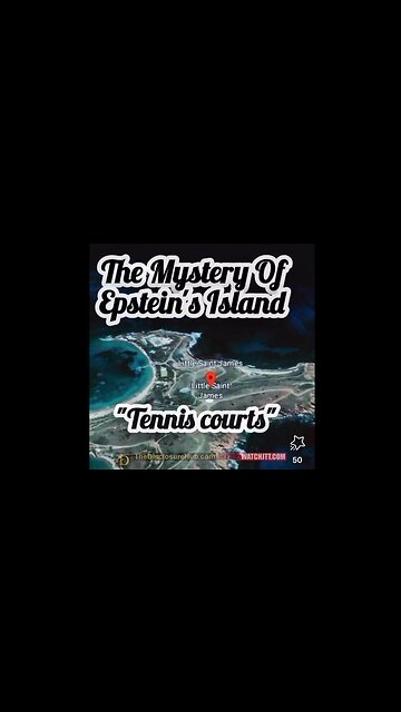 THE MYSTERY OF THE EPSTEIN‘S ISLAND TENNIS COURTS..