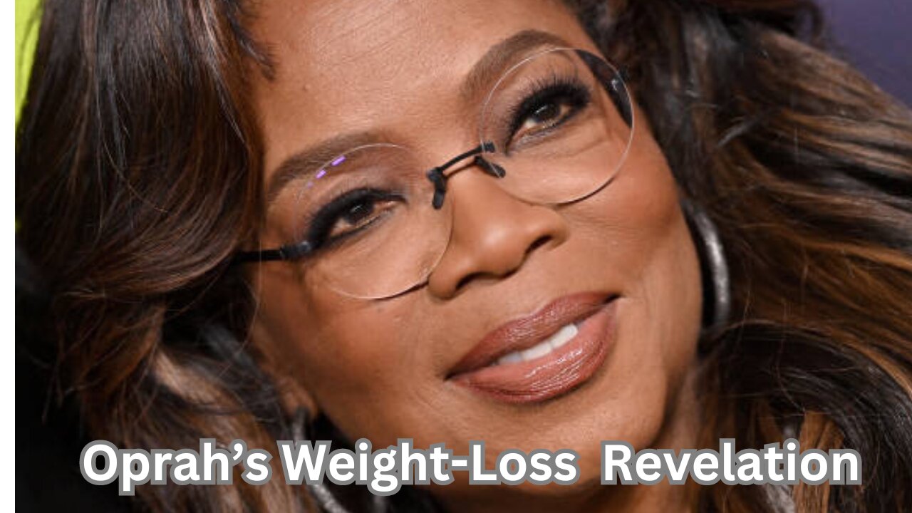 Oprah's Weight-Loss Revelation